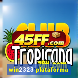 win2323 plataforma